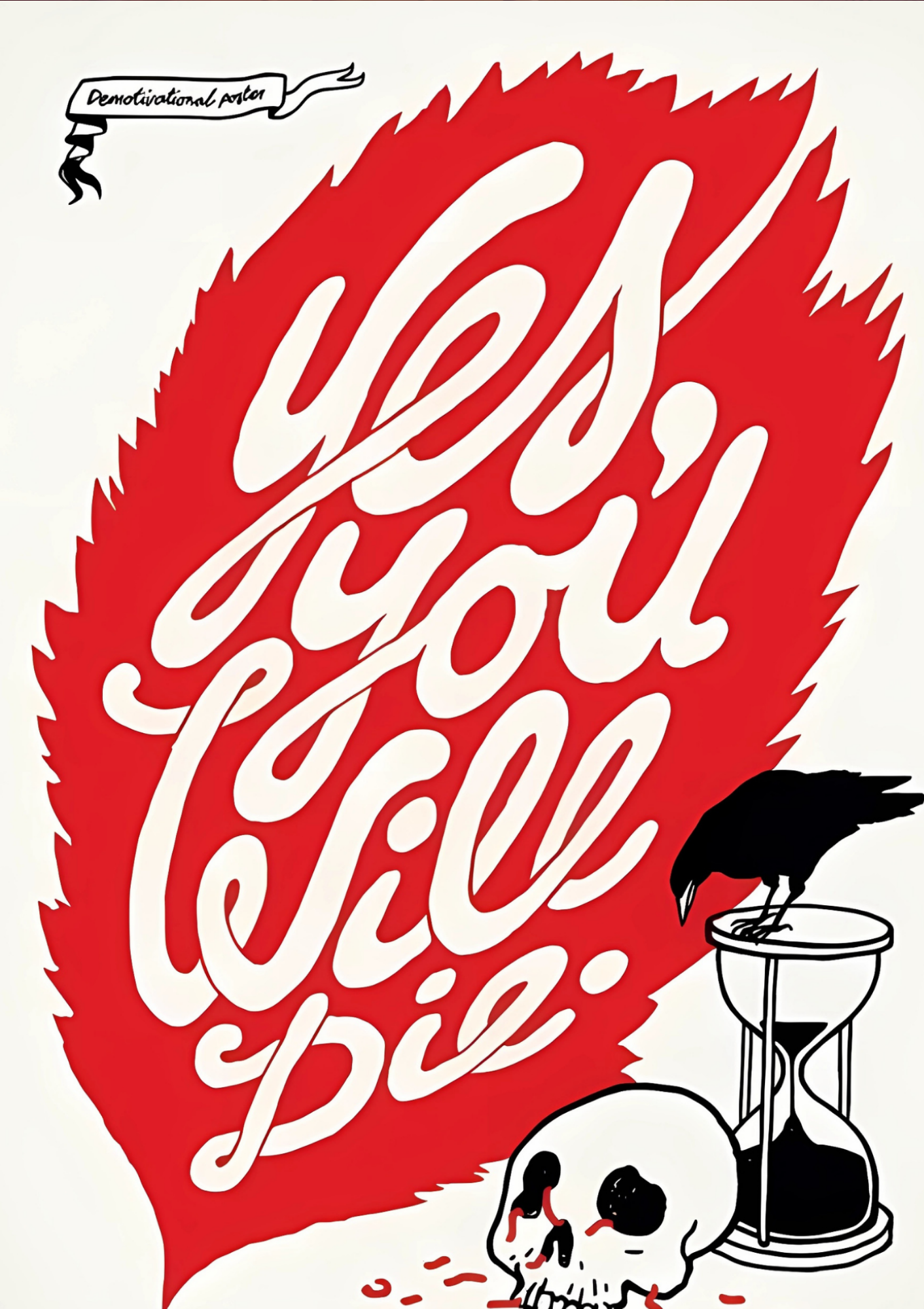 Yes you will die  - poster