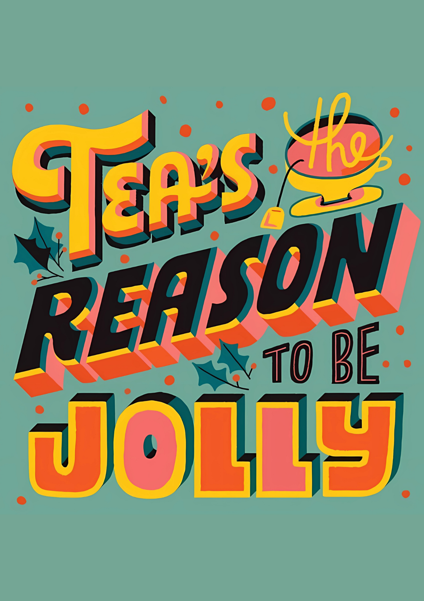 Teas the reason    poster