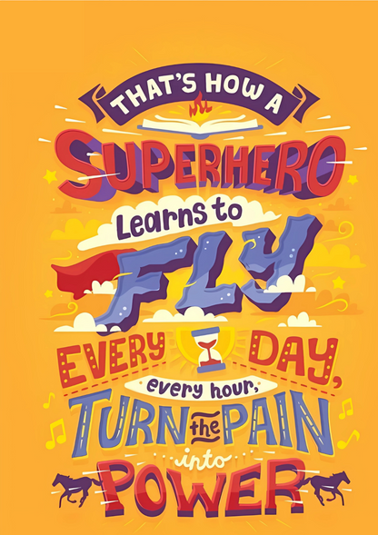 That’s how superhero learns to fly  - poster