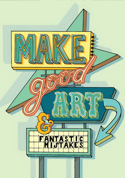 Make good art    - poster