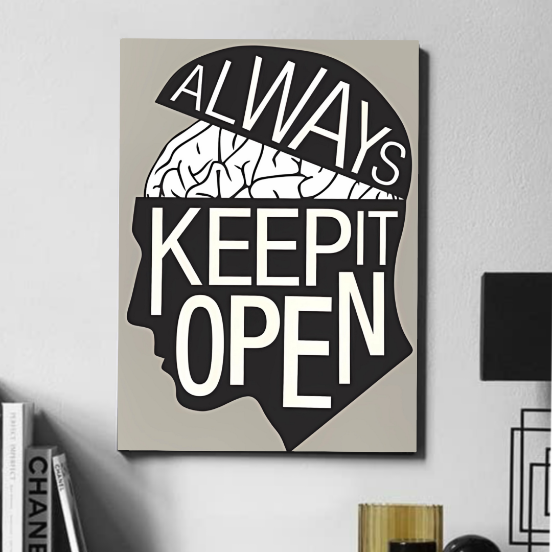 Always keep it open  - poster