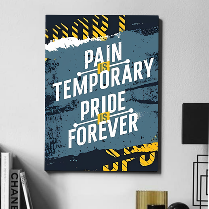 Pain is temporary - poster