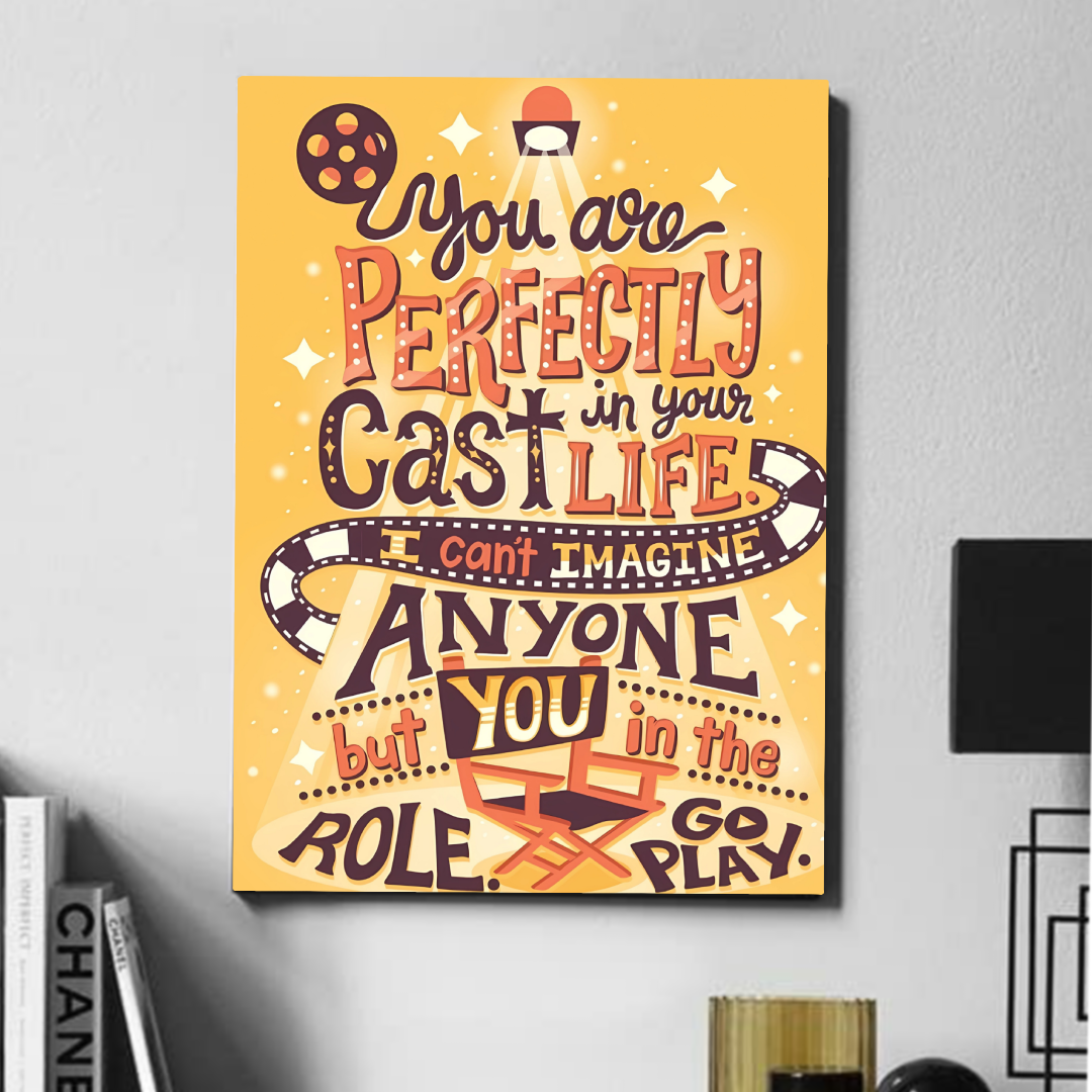 You are perfectly cast  - poster