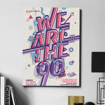 We are the 90 - poster