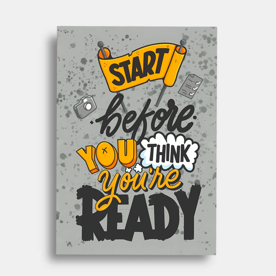 Start before you think - poster