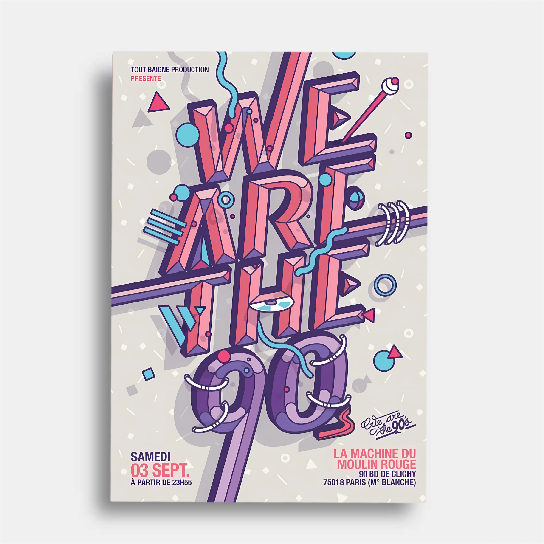 We are the 90 - poster