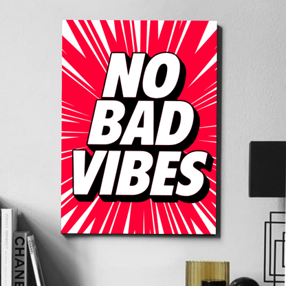 No bad vibes  - poster