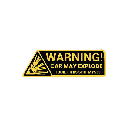 Warning car may explode