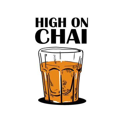 High on chai