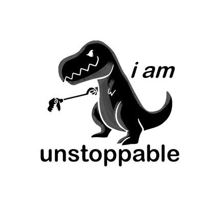 I am unstoppable