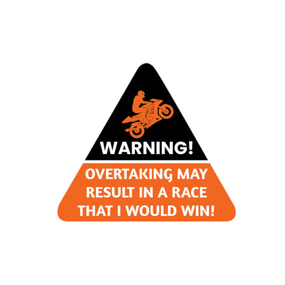 Warning Overtaking may result in a race