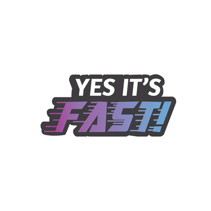 Yes it_s fast