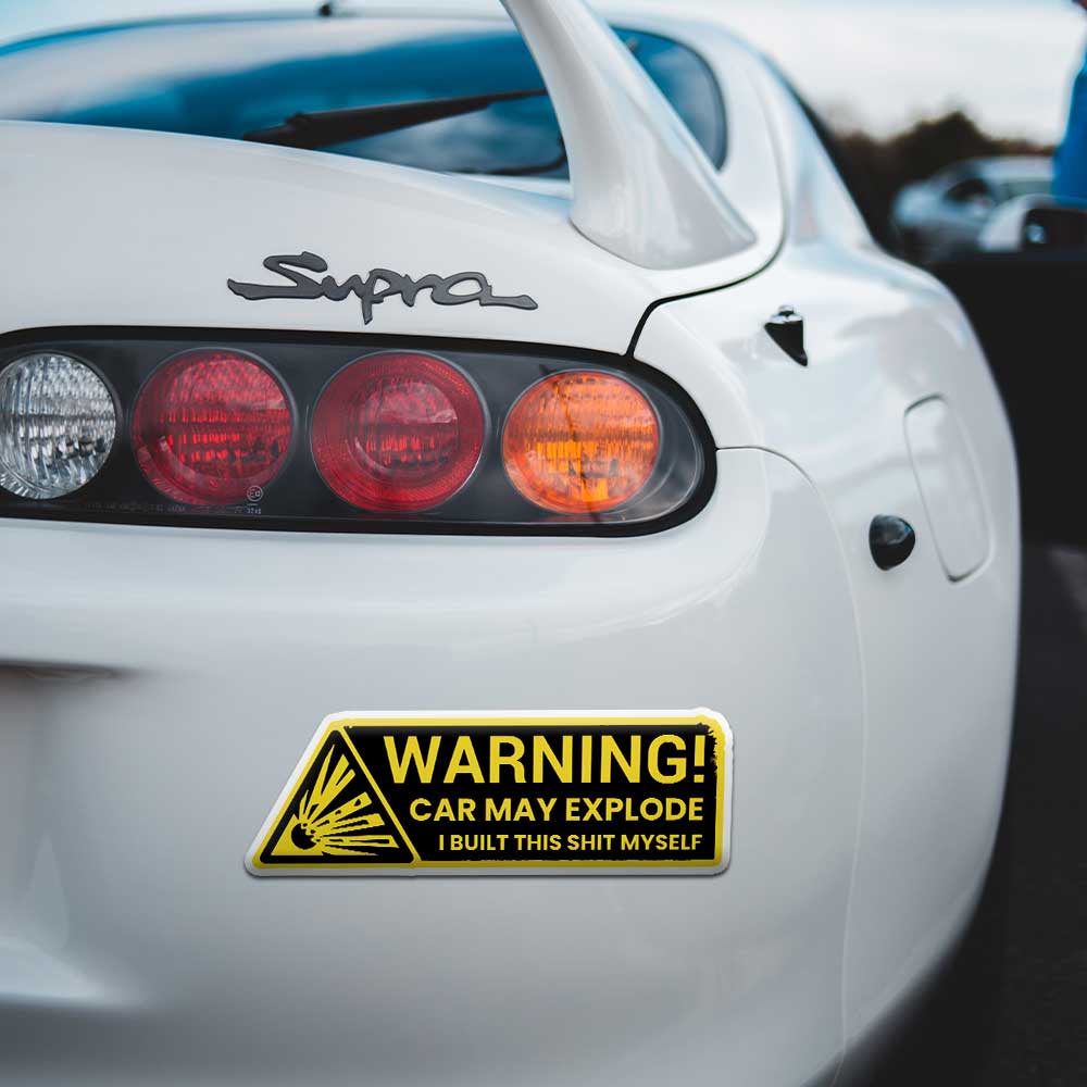 Warning car may explode - DOME (5 INCH)