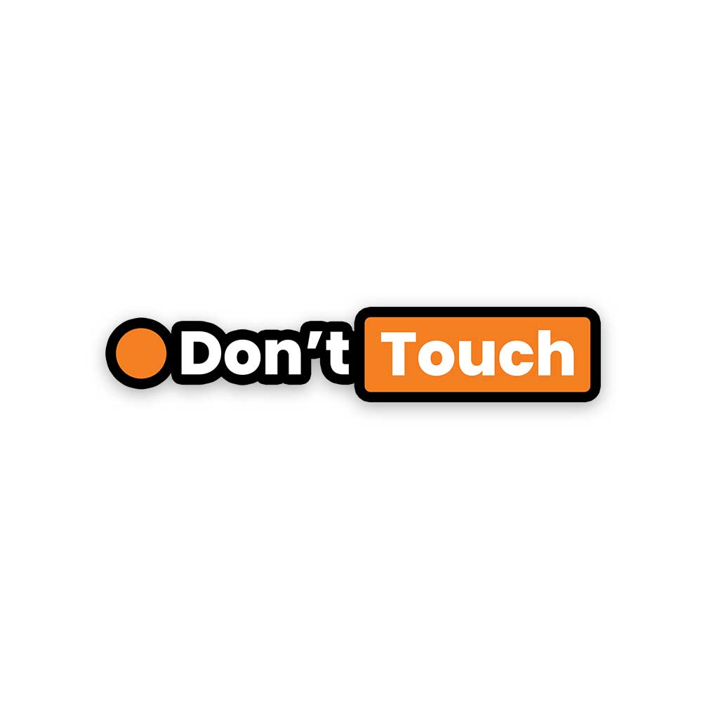 Dont touch - Reflective