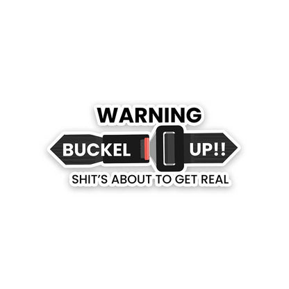 Buckle up - Reflective