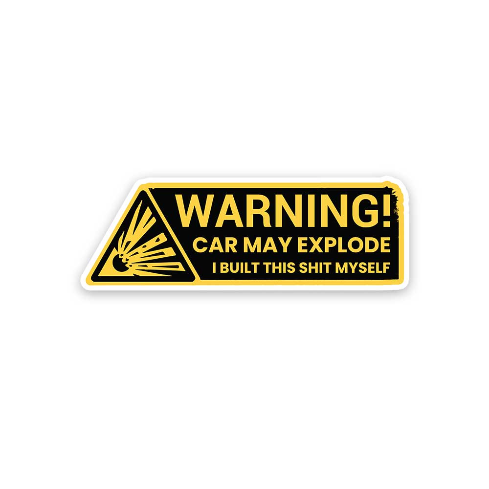 Warning car may explode - Reflective