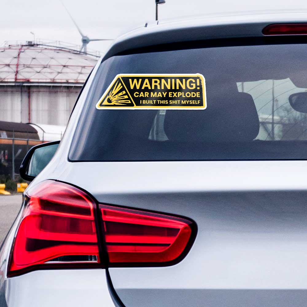 Warning car may explode - Reflective