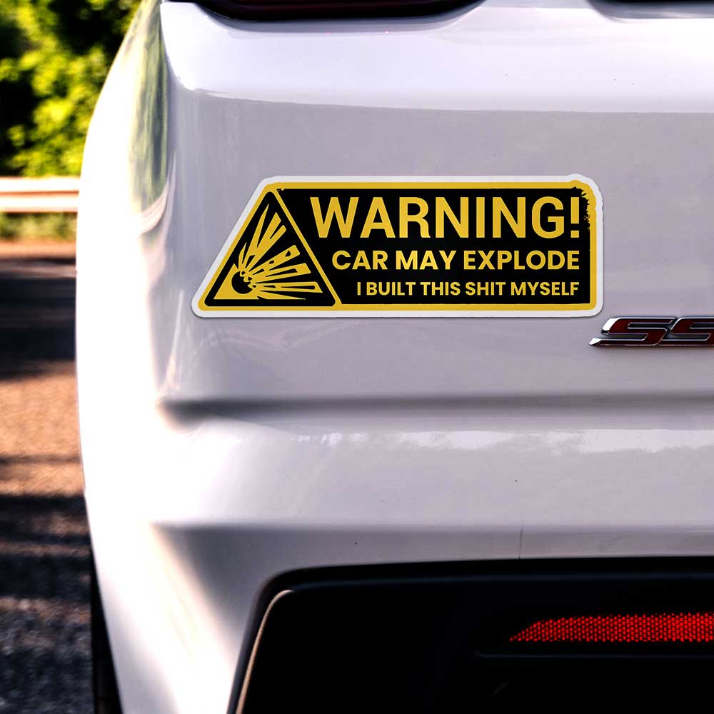 Warning car may explode - Reflective